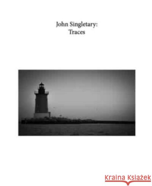 Traces John Singletary 9781954119338 Daylight Books