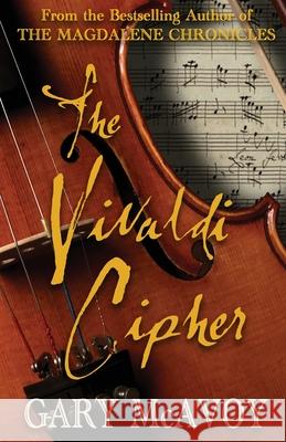 The Vivaldi Cipher Gary McAvoy 9781954123076