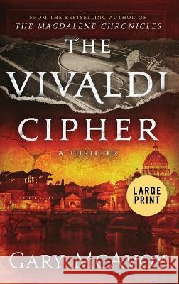 The Vivaldi Cipher Gary McAvoy   9781954123175