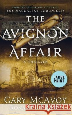 The Avignon Affair Gary McAvoy Ronald L. Moore 9781954123250 Literati Editions