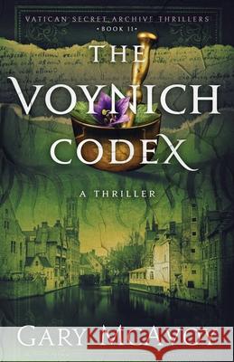 The Voynich Codex Gary McAvoy 9781954123724