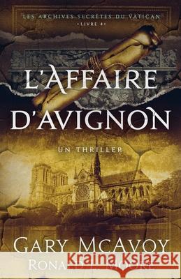 L'affaire d'Avignon Gary McAvoy 9781954123755