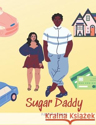 Sugar Daddy Darick Spears 9781954133051 Darick Books LLC.