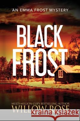 Black Frost Willow Rose 9781954139404 Buoy Media