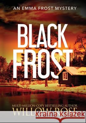 Black Frost Willow Rose 9781954139411 Buoy Media