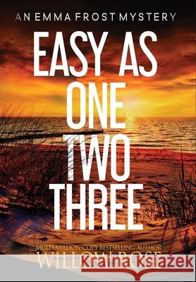 Easy as One, Two, Three Willow Rose 9781954139879 Buoy Media