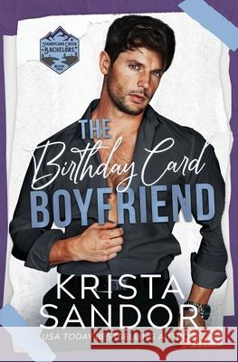 The Birthday Card Boyfriend Krista Sandor 9781954140288 Candy Castle Books