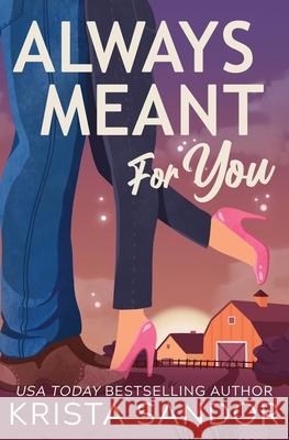 Always Meant for You Sandor 9781954140325