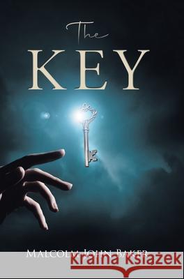 The Key Malcolm John Baker 9781954168909