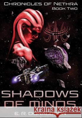 Shadows of Minos E. R. Donaldson 9781954177031 Mythic North Press, LLC