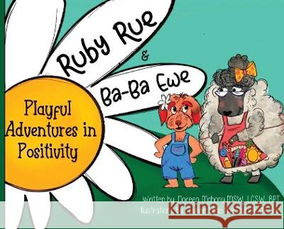 Ruby Rue & Ba-Ba Ewe Noreen Mahony Lynne Lillge  9781954177383 Mythic North Press, LLC