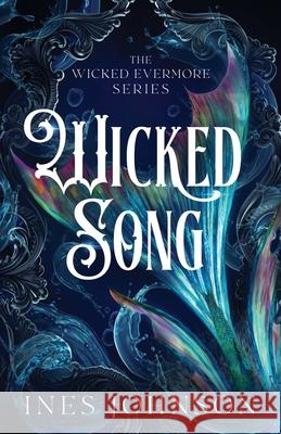 Wicked Song Ines Johnson 9781954181755