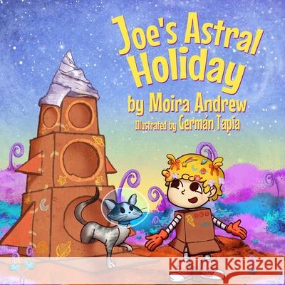 Joe's Astral Holiday Moira Andrew Terrie Sizemore 9781954191426 2 Z Press LLC