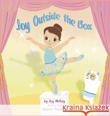 Joy Outside the Box Joy McKay Terrie Sizemore 9781954191488 2 Z Press LLC