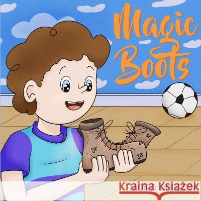 Magic Boots Moira Andrew Terrie Sizemore  9781954191495