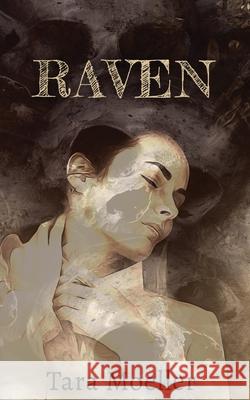Raven Tara Moeller 9781954214118 Dreampunk Press