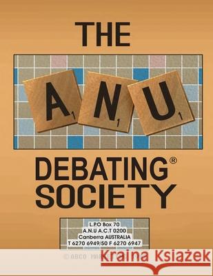 The ANU Debating Society Alexander Bailiff 9781954223134 Alexander Marcelandresebastianbarker Bailiff