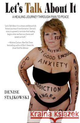 Let's Talk About It Denise Stajkowski 9781954233508 Tspa the Self Publishing Agency Inc.