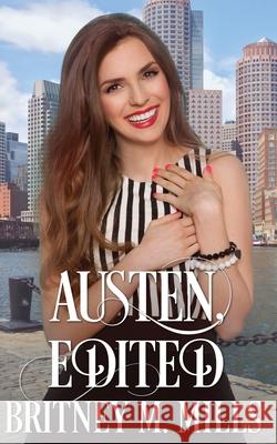 Austen, Edited: A Best Friends Romance Britney M. Mills 9781954237049 Crystal Canyon Publishing