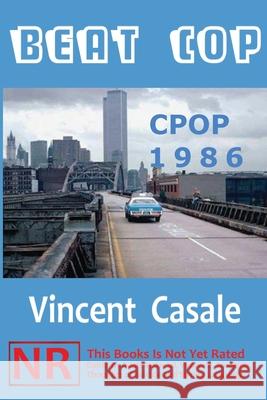 Beat Cop Vincent Casale Van Velzer Press 9781954253049 Van Velzer Press