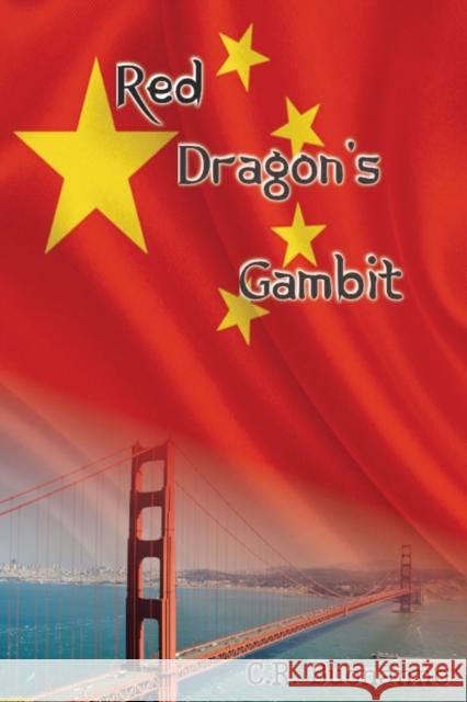 Red Dragon's Gambit C R Buonanno   9781954253131 Van Velzer Press