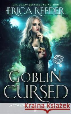 Goblin Cursed Erica Reeder 9781954286061