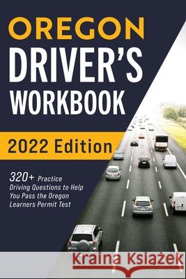 Oregon Driver's Workbook Connect Prep 9781954289185 More Books LLC