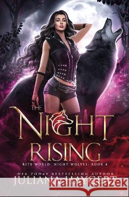 The Night Rising Juliana Haygert 9781954291447