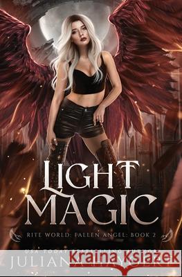 Light Magic Juliana Haygert 9781954291546 Juliana Haygert