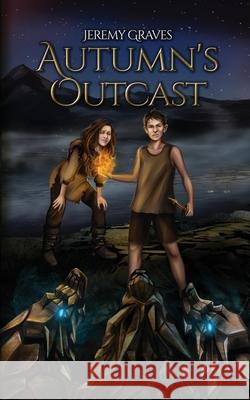 Autumn's Outcast Jeremy Graves 9781954298002 Decharlathan Publishing LLC