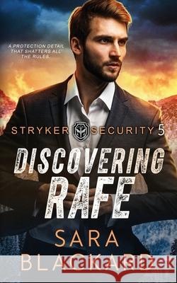 Discovering Rafe Sara Blackard 9781954301825 Sara Blackard