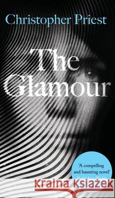 The Glamour Christopher Priest 9781954321588