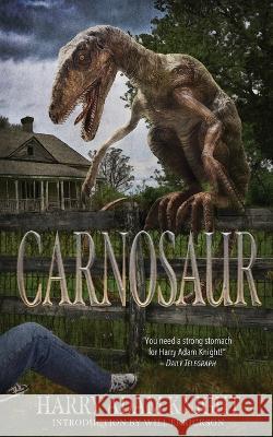 Carnosaur Harry Adam Knight Will Errickson  9781954321724 Valancourt Books