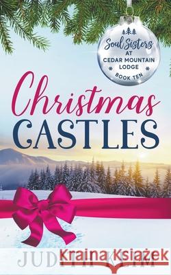 Christmas Castles Judith Keim 9781954325326