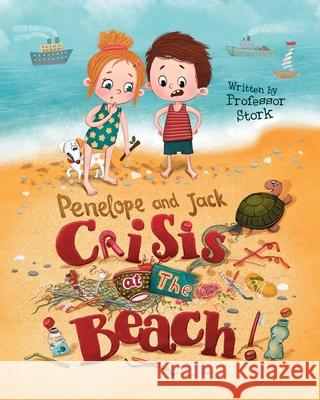 Crisis at the Beach Stork                                    Uncle Inkwell Elena Kochetova 9781954331082 Mad Stork Publishing, LLC