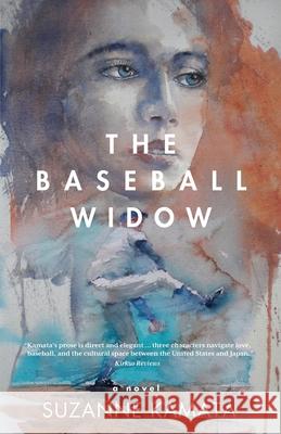 The Baseball Widow Suzanne Kamata 9781954332072 Wyatt-MacKenzie Publishing