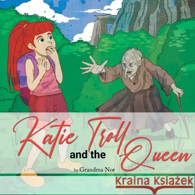 Katie and The Troll Queen Randi McKinnon 9781954341616 Randi's Book Store