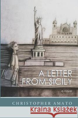 A Letter from Sicily Christopher Amato 9781954351363 Adelaide Books