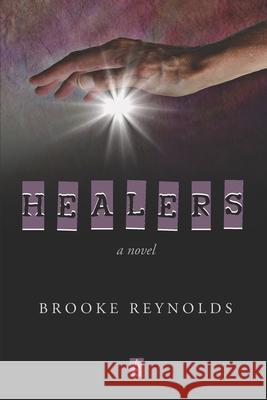 Healers Brooke Reynolds 9781954351486