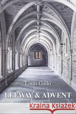 Leeway & Advent Louis Gallo 9781954353213