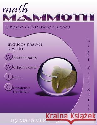 Math Mammoth Grade 6 Answer Keys Maria Miller   9781954358096 Math Mammoth