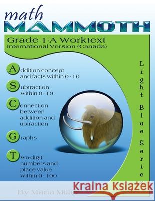 Math Mammoth Grade 1-A Worktext (Canadian Version) Maria Miller 9781954358157 Math Mammoth