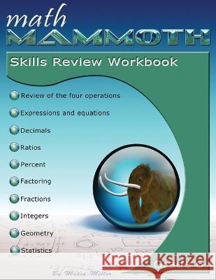 Math Mammoth Grade 6 Skills Review Workbook Maria Miller 9781954358270 Math Mammoth