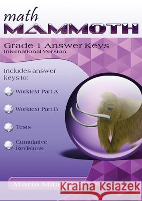 Math Mammoth Grade 1 Answer Keys, International Version Maria Miller 9781954358805 Math Mammoth