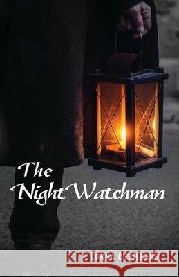 The Night Watchman Lorna Couillard 9781954368033