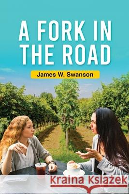 A Fork in the Road James Swanson 9781954371880
