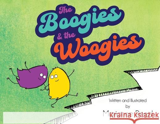 The Boogies and the Woogies Marianne Reed 9781954396173