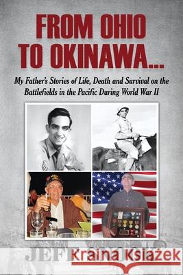 From Ohio to Okinawa Jeff Snook 9781954396951