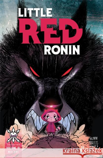 Little Red Ronin: Collected Edition Garrett Gunn 9781954412835