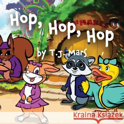 Hop, Hop, Hop Tj Mars 9781954414105